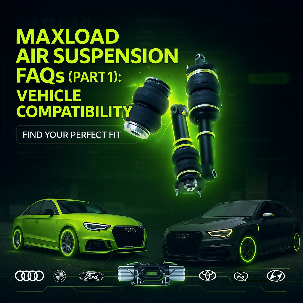 Maxload Air Suspension FAQs (Part 1): Vehicle Compatibility